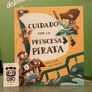 Cuidado con la princesa pirata
